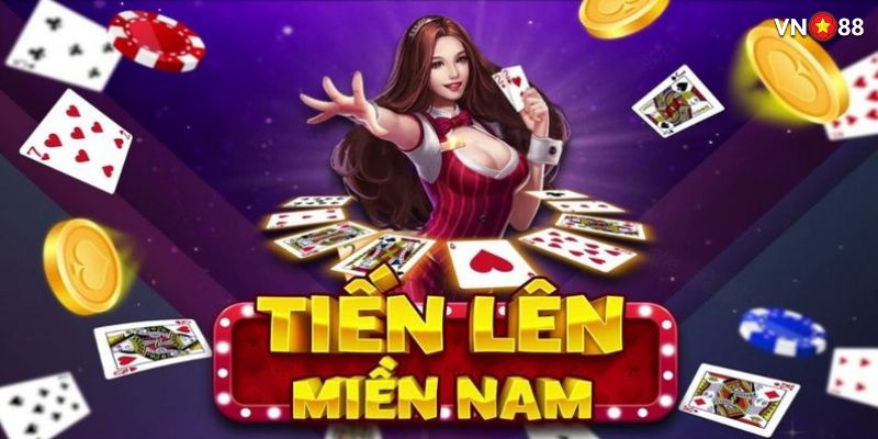 Tổng quan tiến lên miền nam VN88